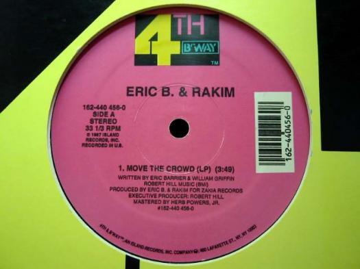 Move The Crowd / Paid In Full by Eric B. &amp; Rakim