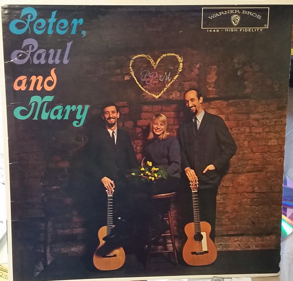 Peter, Paul And Mary by Peter, Paul &amp; Mary