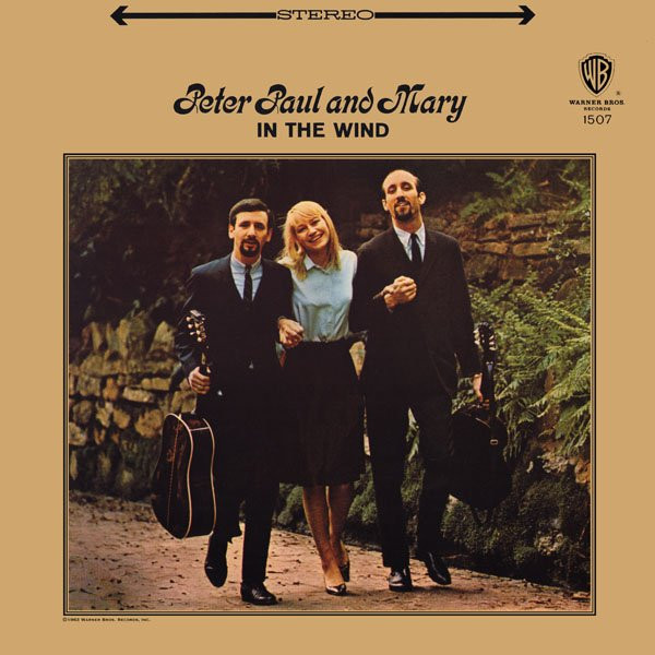In The Wind by Peter, Paul &amp; Mary