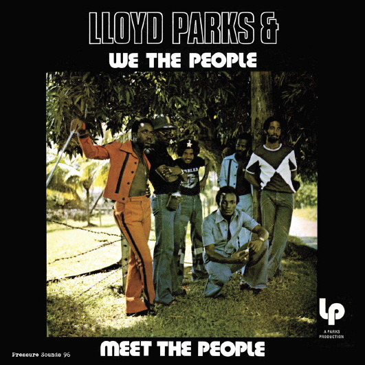 Meet The People by Lloyd Parks &amp; We The People