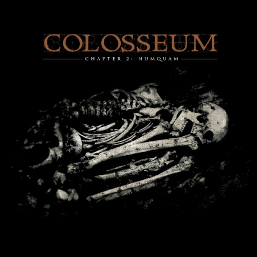 Chapter 2: Numquam by Colosseum
