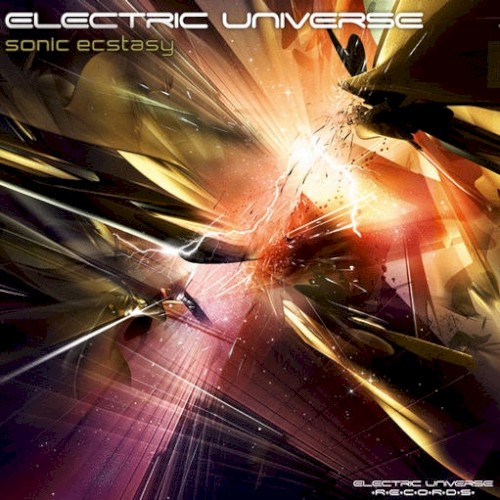 Sonic Ecstasy by Electric Universe