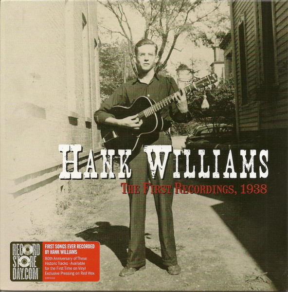 The First Recordings, 1938 by Hank Williams