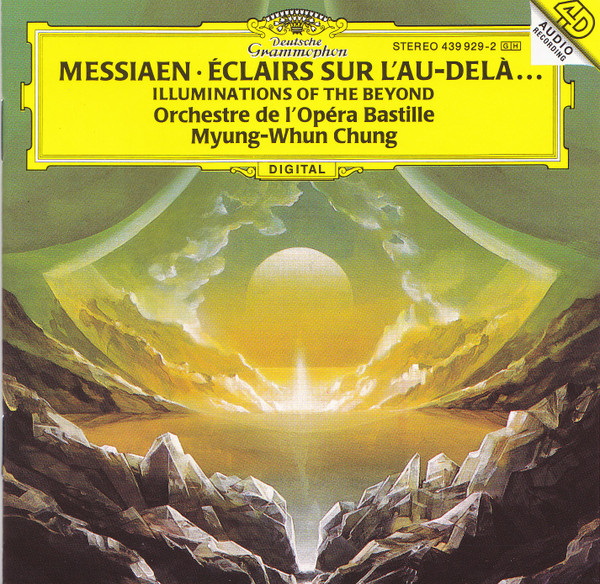 Éclairs Sur L'Au-Delà... = Illuminations Of The Beyond by Olivier Messiaen