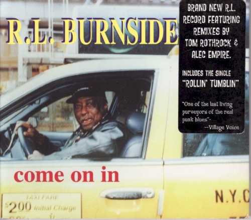 Come On In by R.L. Burnside
