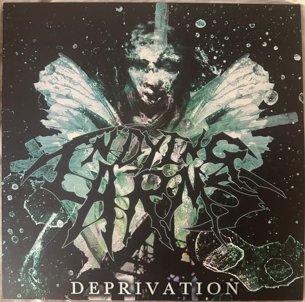 Deprivation by In Dying Arms