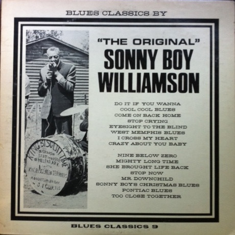 Blues Classics By "The Original" Sonny Boy Williamson by Sonny Boy Williamson