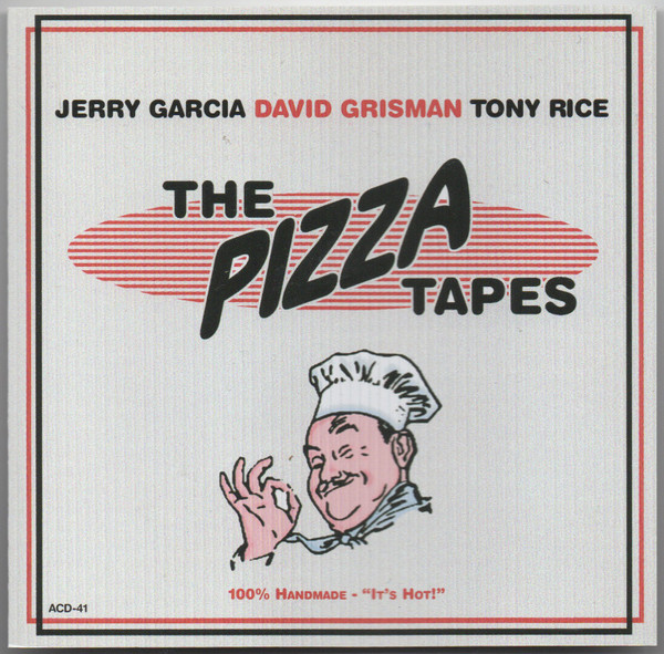 The Pizza Tapes by Jerry Garcia