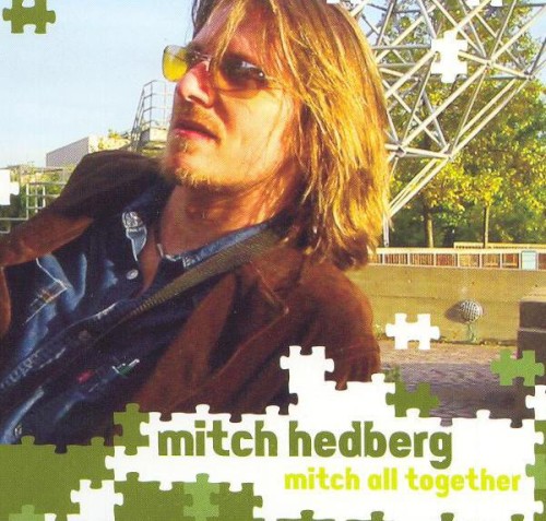 Mitch All Together by Mitch Hedberg
