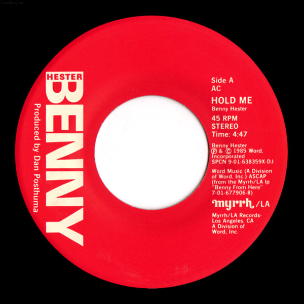 Hold Me / Back To Basics by Benny Hester