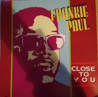 Close To You by Frankie Paul