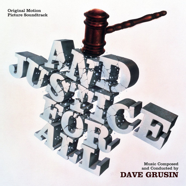 And Justice For All (Original Motion Picture Soundtrack) by Dave Grusin