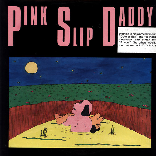 Pink Slip Daddy by Pink Slip Daddy