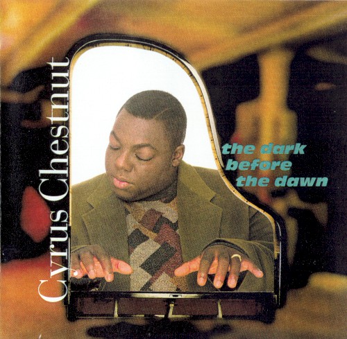 The Dark Before The Dawn by Cyrus Chestnut