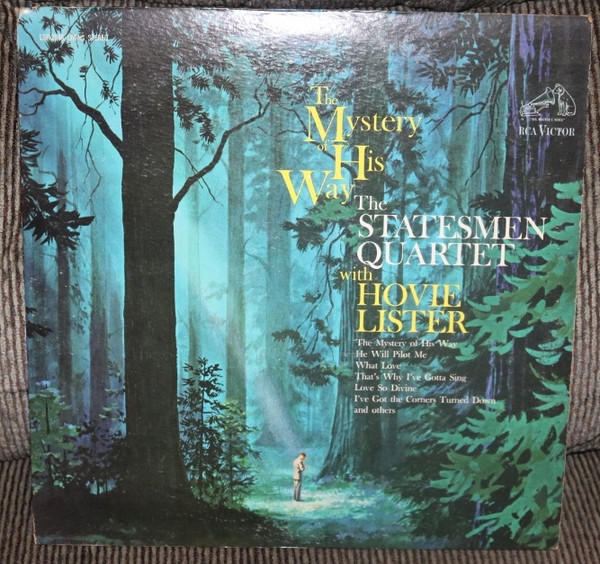The Mystery Of His Way by The Statesmen Quartet