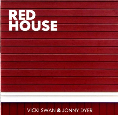 Red House by Vicki Swan, Jonny Dyer