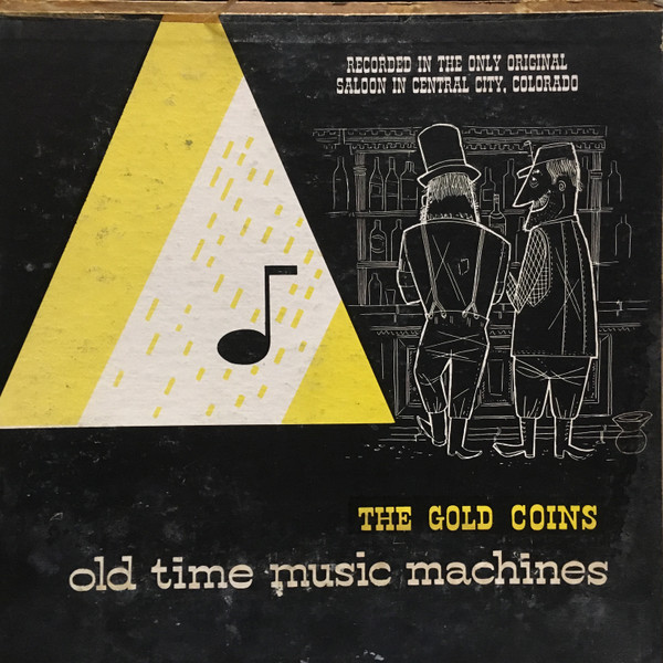 The Gold Coin's Old Time Music Machines by No Artist