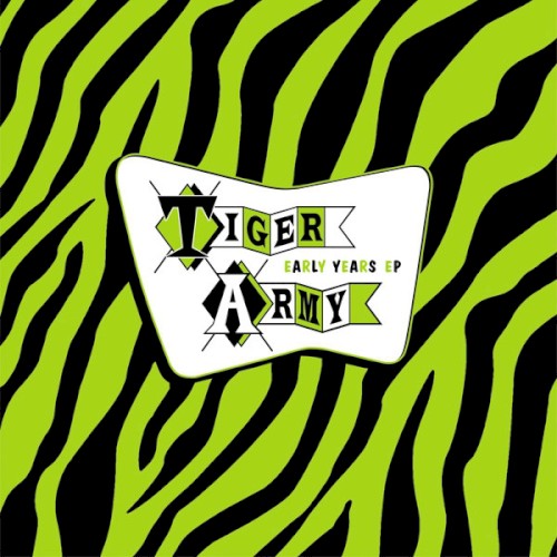 Early Years EP by Tiger Army