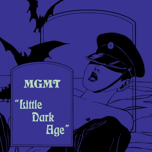 Little Dark Age by MGMT