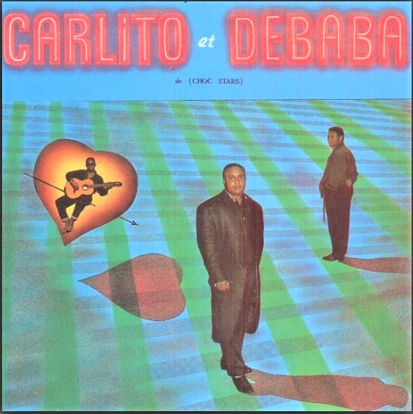 Carlito Et Debaba De (Choc Stars) by Carlito Lassa