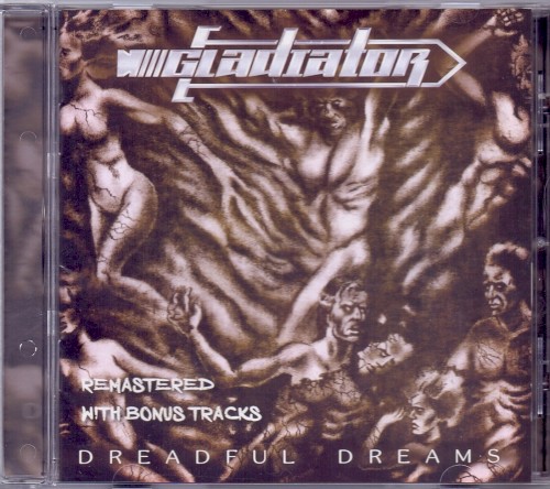 Dreadful Dreams by Gladiator