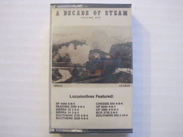 A Decade Of Steam: Volume One by No Artist