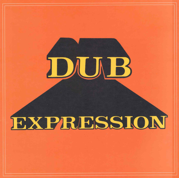 Dub Expression by The Revolutionaries