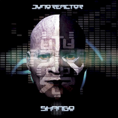 Shango by Juno Reactor
