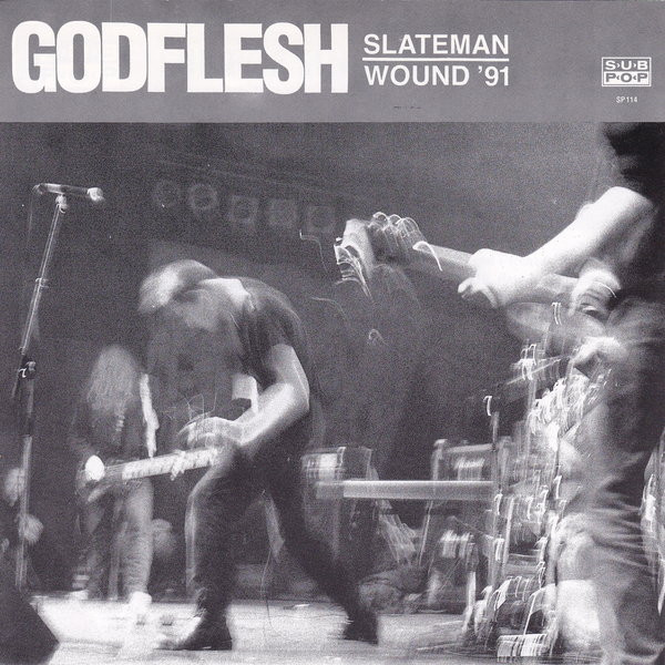 Slateman / Wound '91 by Godflesh