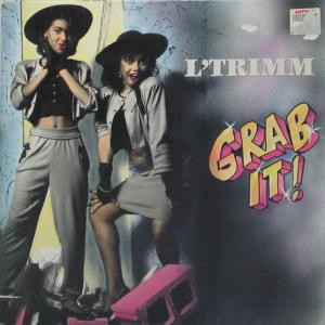 Grab It! by L'Trimm