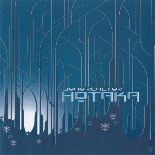 Hotaka by Juno Reactor