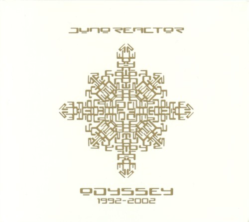 Odyssey 1992-2002 by Juno Reactor