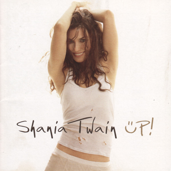 Up! by Shania Twain