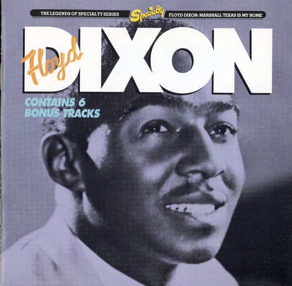 Marshall Texas Is My Home by Floyd Dixon