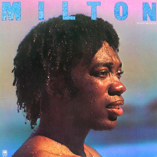 Milton by Milton Nascimento