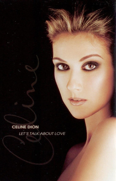 Let's Talk About Love by Céline Dion