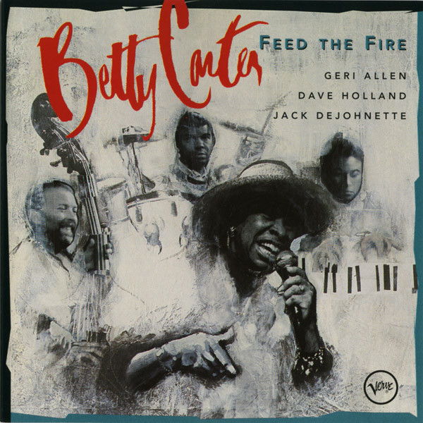 Feed The Fire by Betty Carter