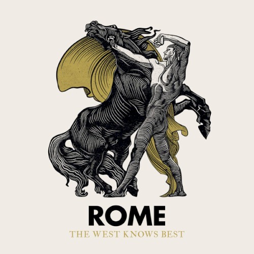 The West Knows Best by Rome