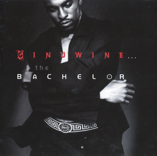Ginuwine... The Bachelor by Ginuwine