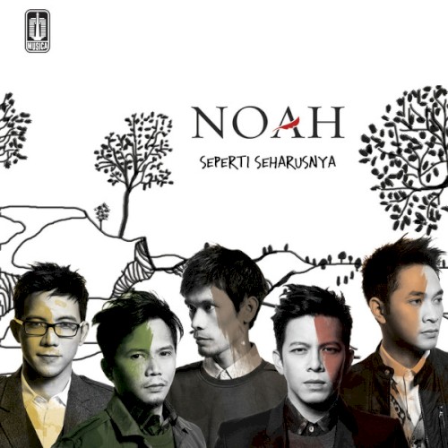 Seperti Seharusnya by Noah