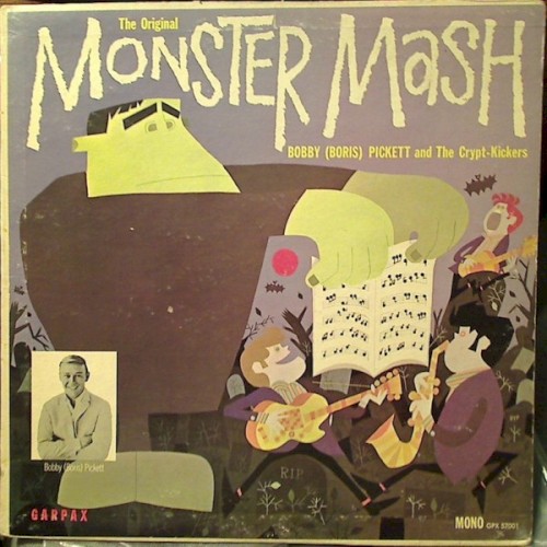 Monster Mash by Bobby (Boris) Pickett And The Crypt-Kickers