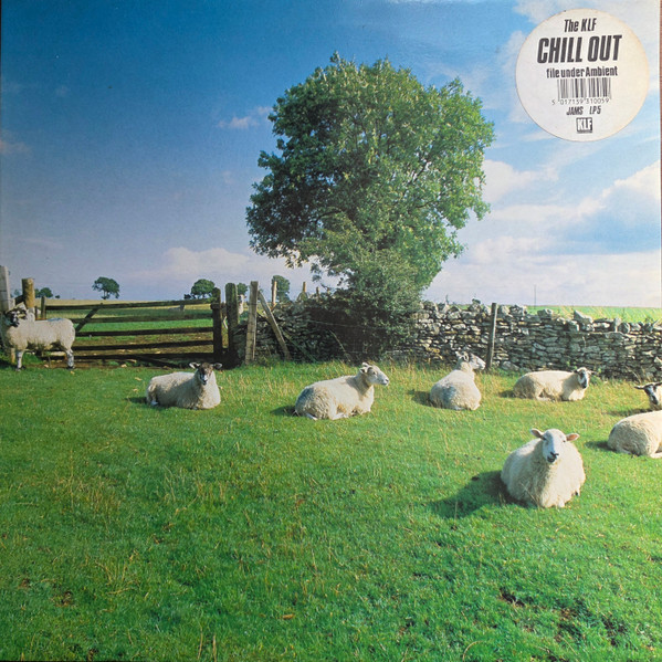 Chill Out by The KLF