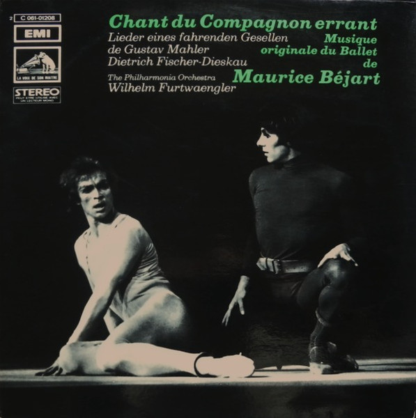 Chant Du Compagnon Errant / Serait-ce La Mort ? - Musique Originale Du Ballet De Maurice Béjart by Gustav Mahler