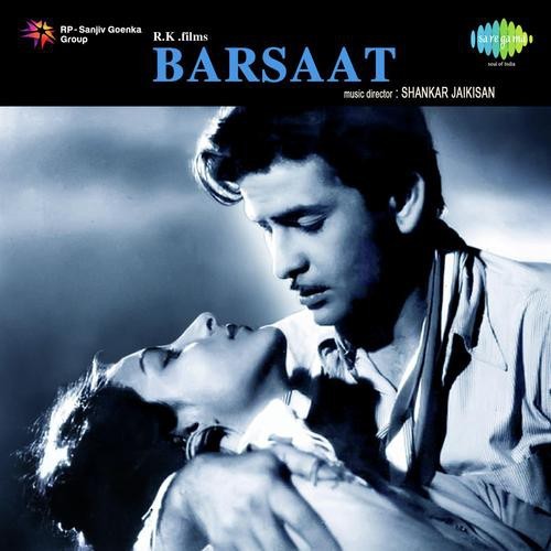 Barsaat by Shankar-Jaikishan