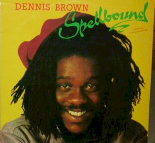 Spellbound by Dennis Brown