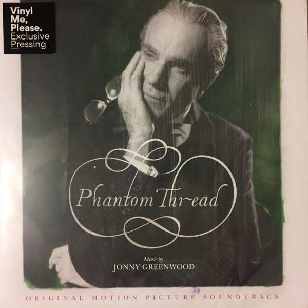 Phantom Thread (Original Motion Picture Soundtrack) by Jonny Greenwood