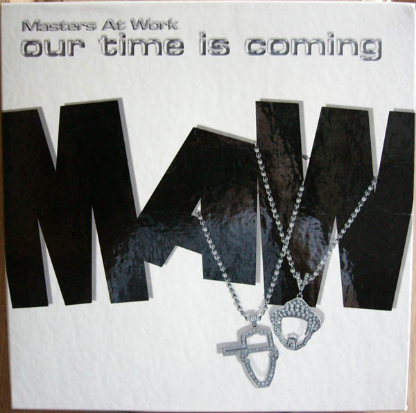 Our Time Is Coming by Masters At Work