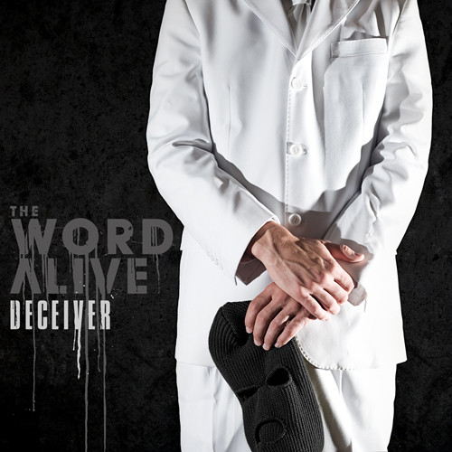 Deceiver by The Word Alive