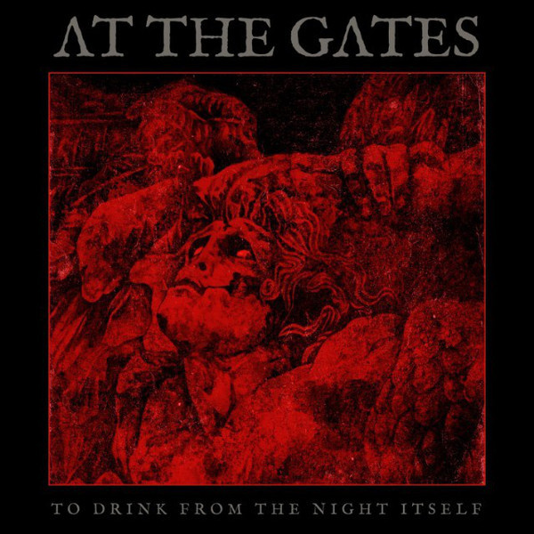 To Drink From The Night Itself by At The Gates