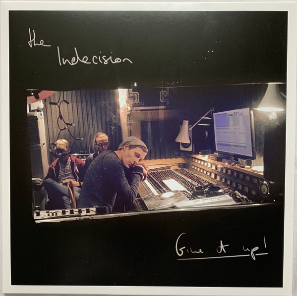 Give It Up! by The Indecision
